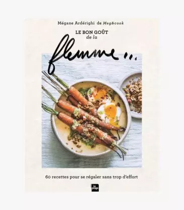 Le bon goût de la flemme