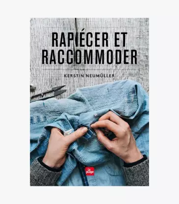 Rapiécer raccommoder
